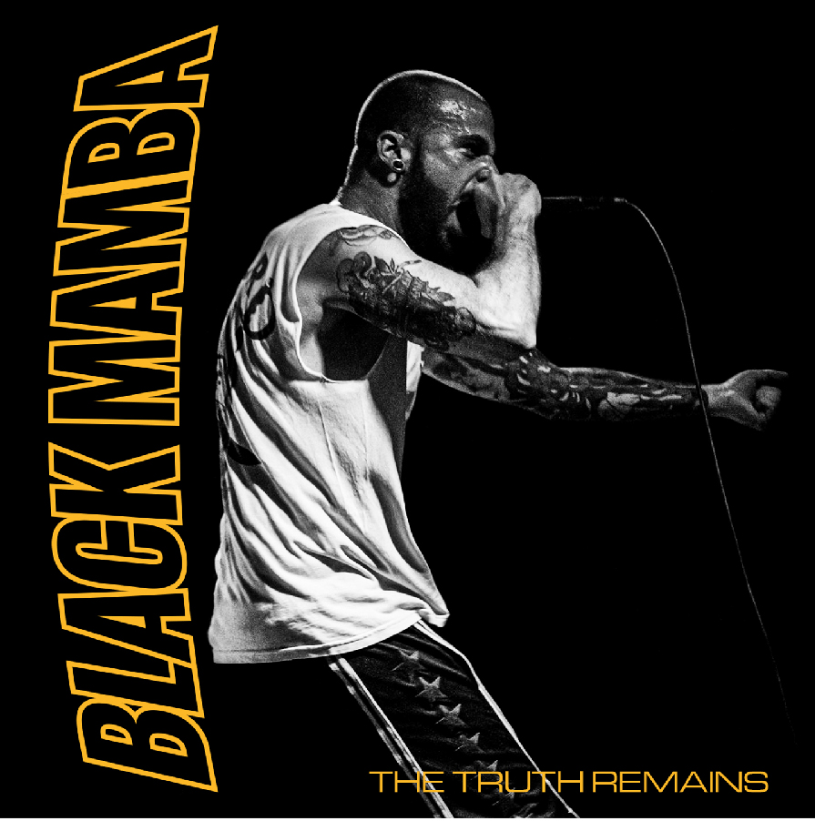 The Truth Remains by Black Mamba