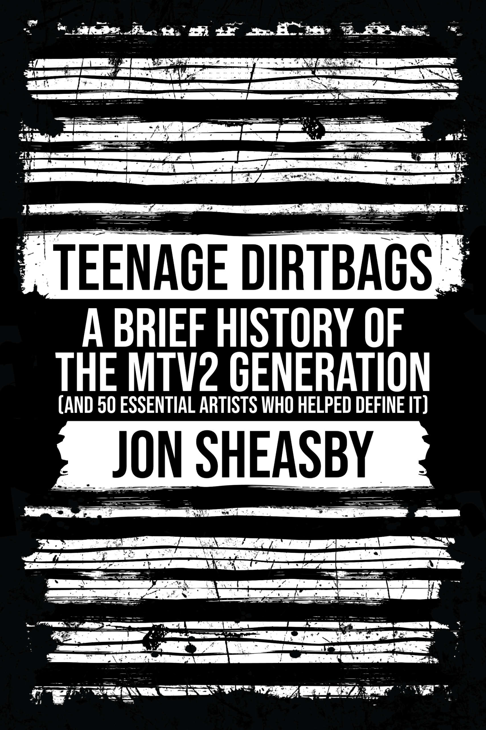 FEATURE: Teenage Dirtbags: A Brief History of the MTV2 Generation